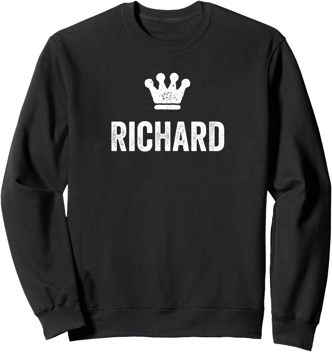 Richard the King / Crown & Name Design / Men Called Richard Sweatshirt - Sweatshirt | Black