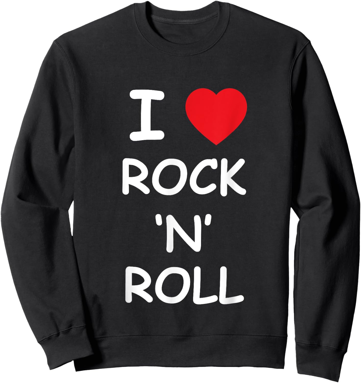 I Love Rock and Roll Music Lover Gift Vintage Retro Concert Sweatshirt - Sweatshirt | Black