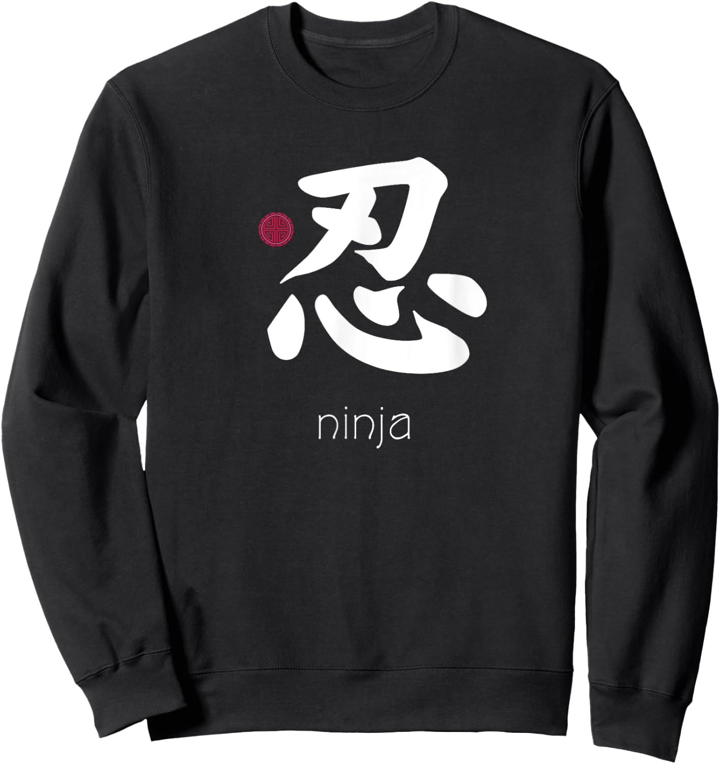 Ninja Japanese Letter Japan Symbol Aesthetic ninja kanji Sweatshirt - Sweatshirt | Black