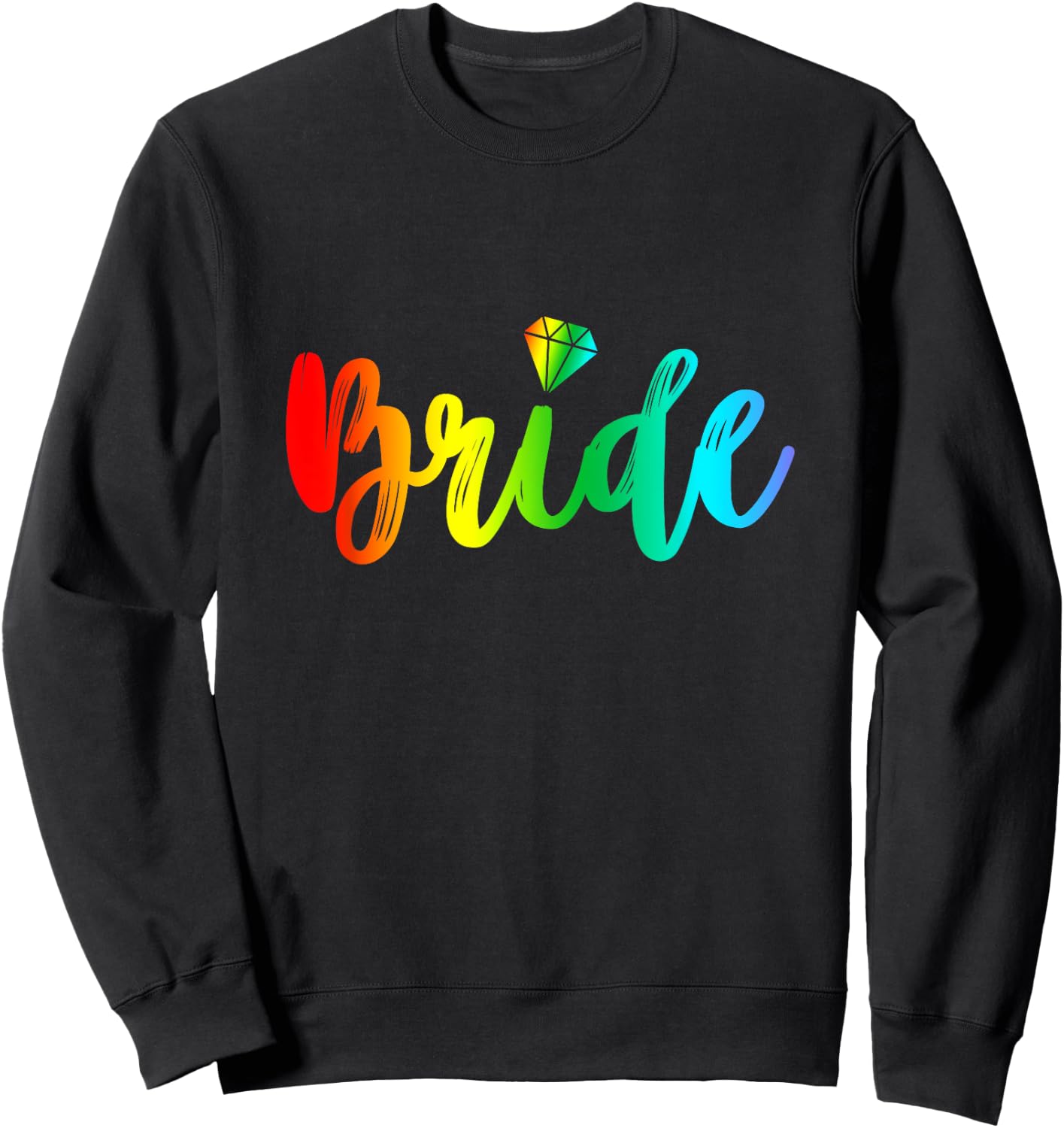 Bachelorette Gay Bride Shirt Rainbow Pride Engaged Party Sweatshirt - Sweatshirt | Black