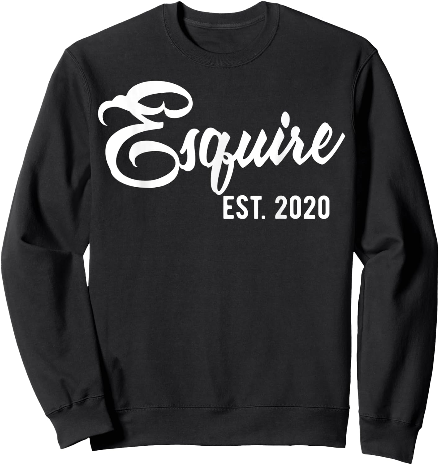 Esquire est 2020 Graduation Gift Esquires est. 2020 Sweatshirt - Sweatshirt | Black