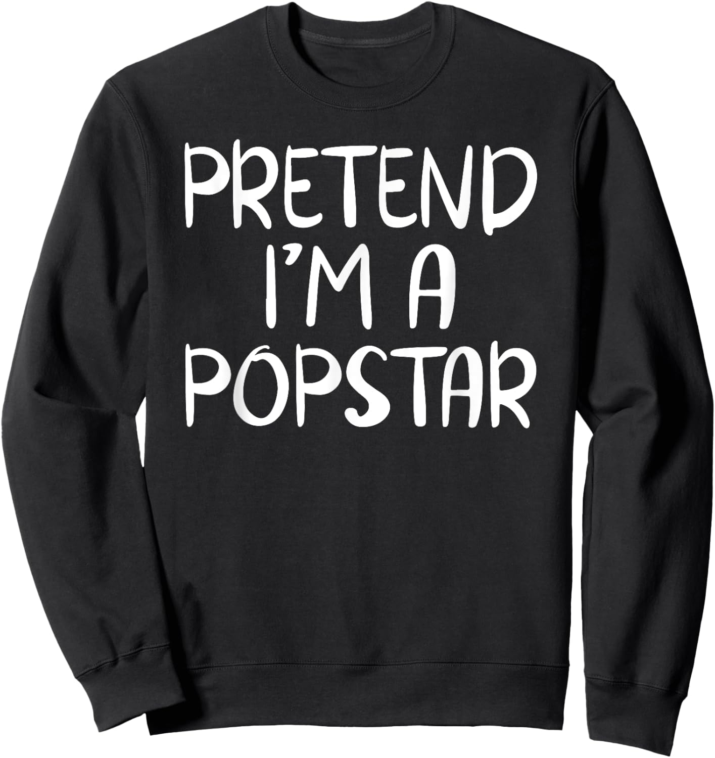 Pretend I'm A Popstar Costume Family Group Lazy Halloween Sweatshirt - Sweatshirt | Black