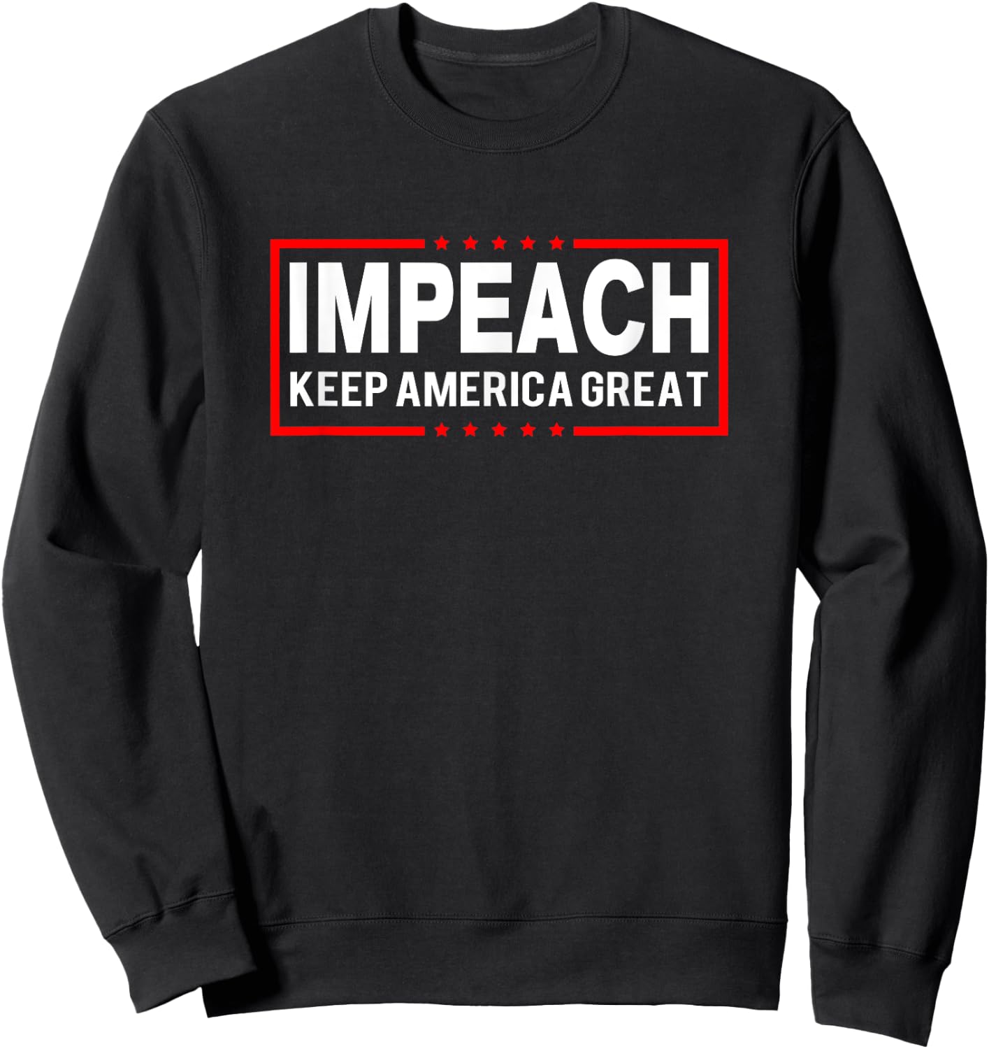 Impeach Anti-Trump Keep America Great Spoof Logo Sweatshirt - Sweatshirt | Black