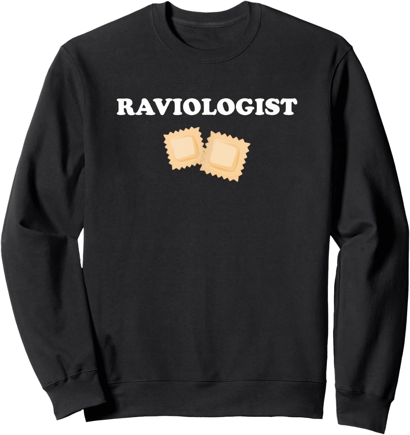 Raviologist, italian food ravioli Sweatshirt - Sweatshirt | Black