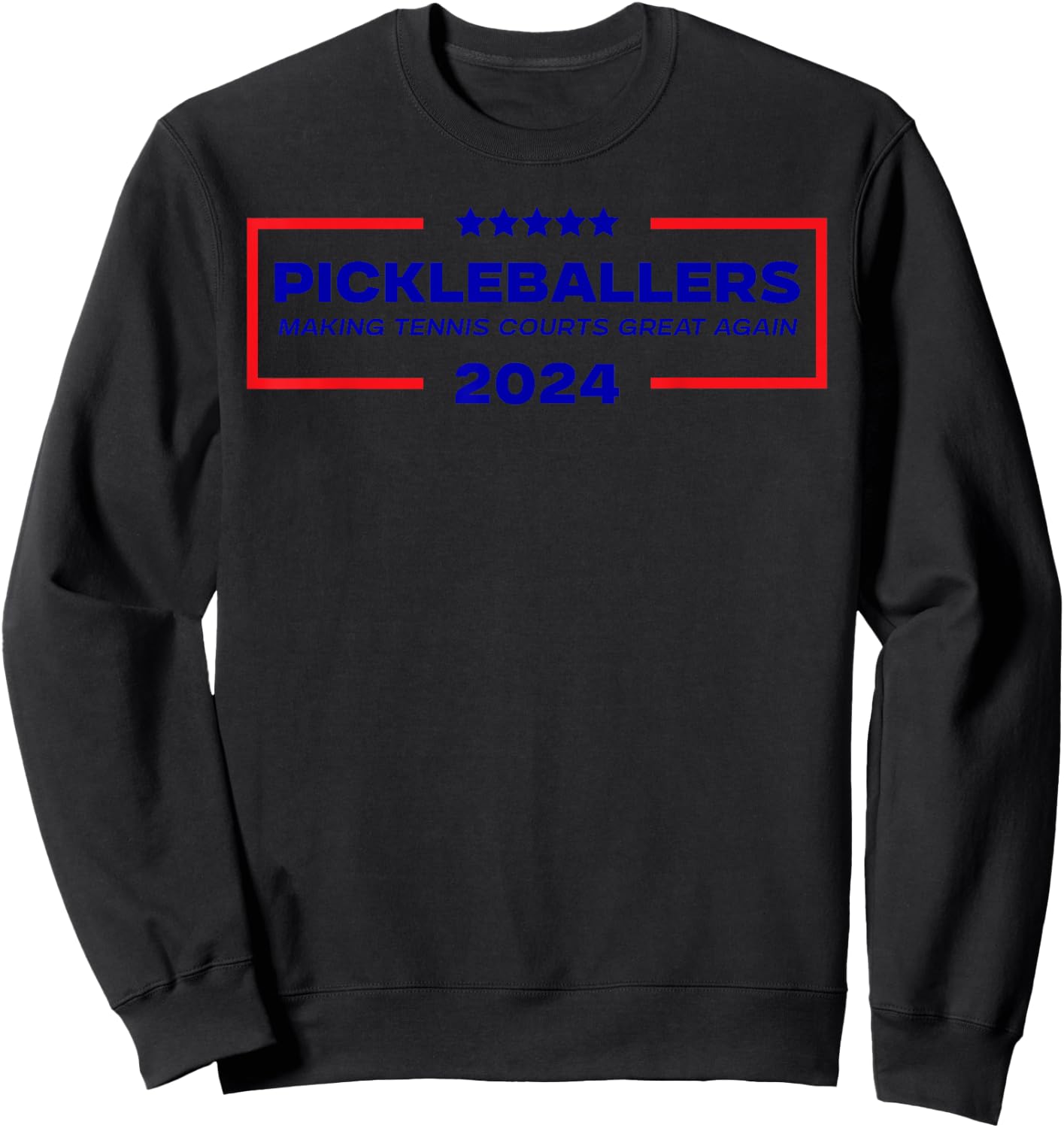 Funny Pickleball Saying Making Tennis Courts Great Again Sweatshirt - Sweatshirt | Black