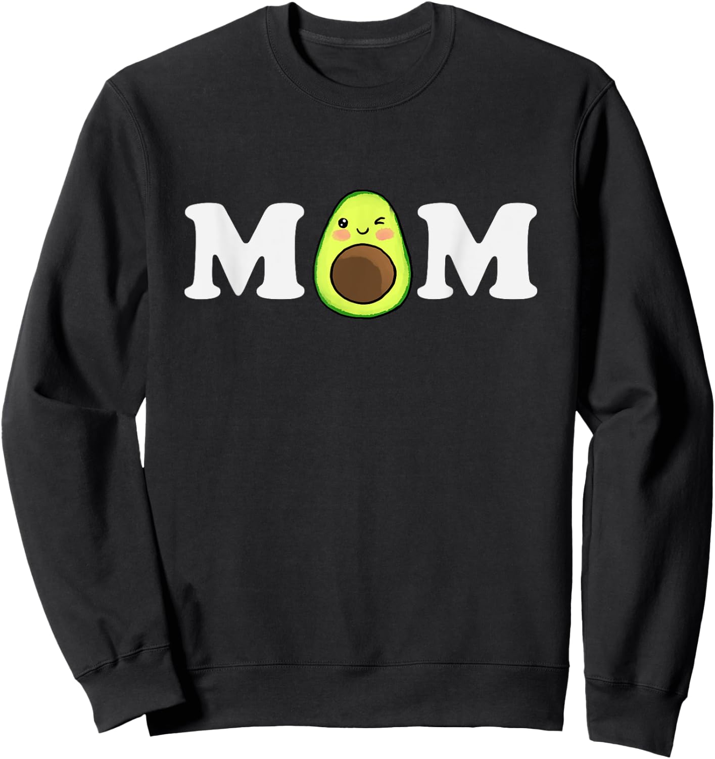 Funny Avocado Mom Guacamole Cinco De Mayo Vegan Fruit Lovers Sweatshirt - Sweatshirt | Black