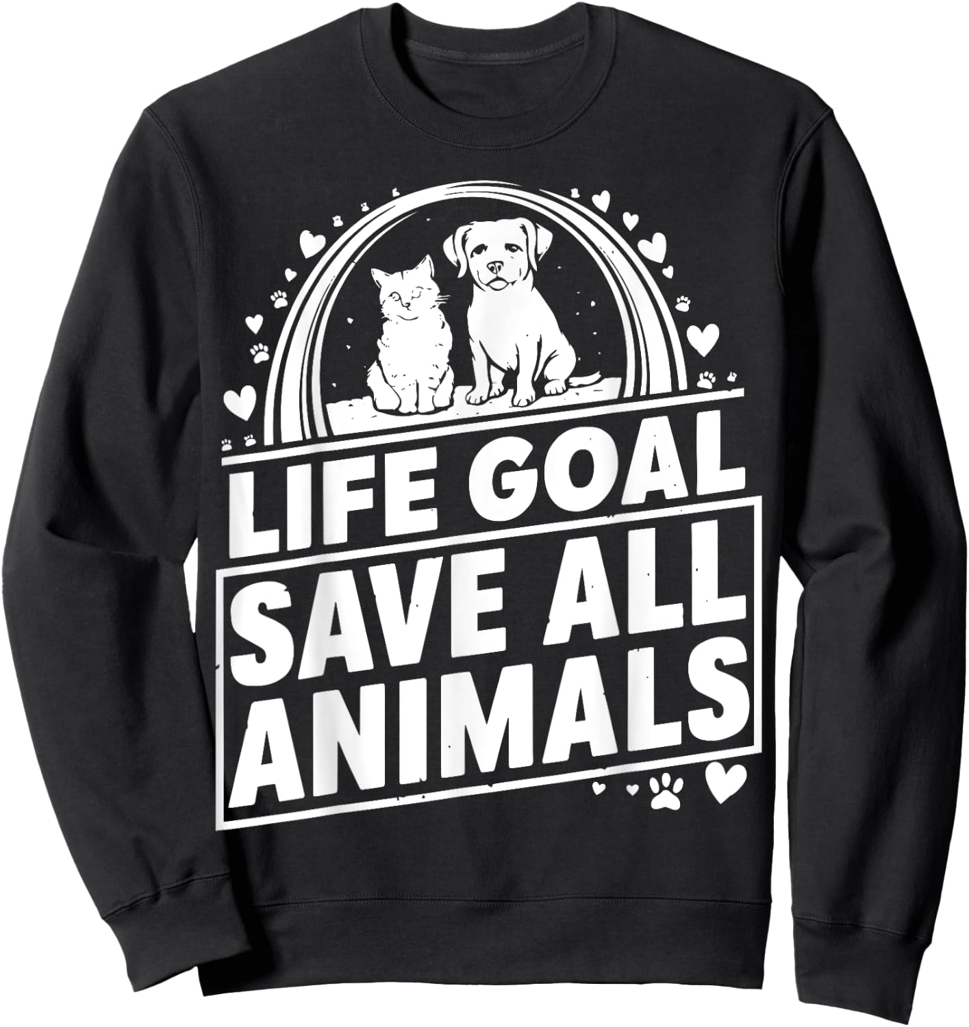 Life Goal Save All The Animals Vintage Rescue Animal Retro Sweatshirt - Sweatshirt | Black