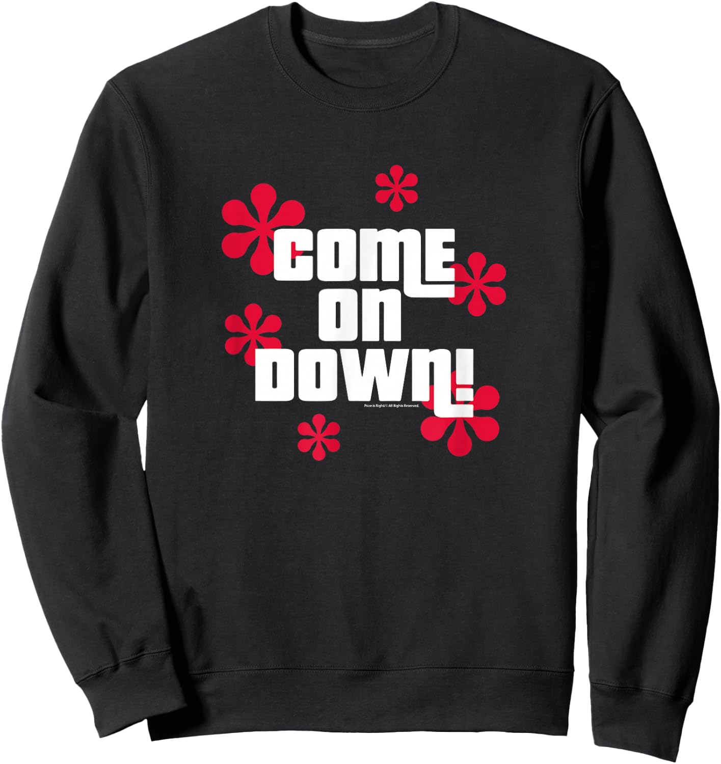 Price is Right - Come On Down! Sweatshirt - Sweatshirt | Black