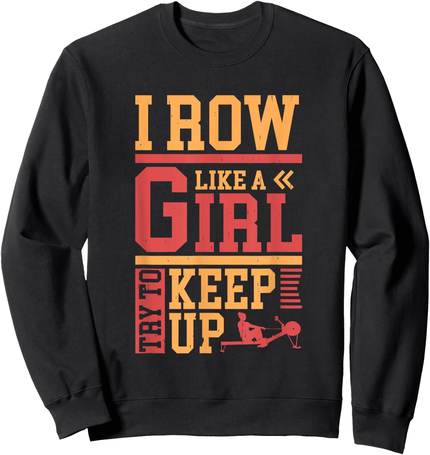Rowing Machine Indoor Rower Exercise Erg Workotu Ergometer Sweatshirt - Sweatshirt | Black