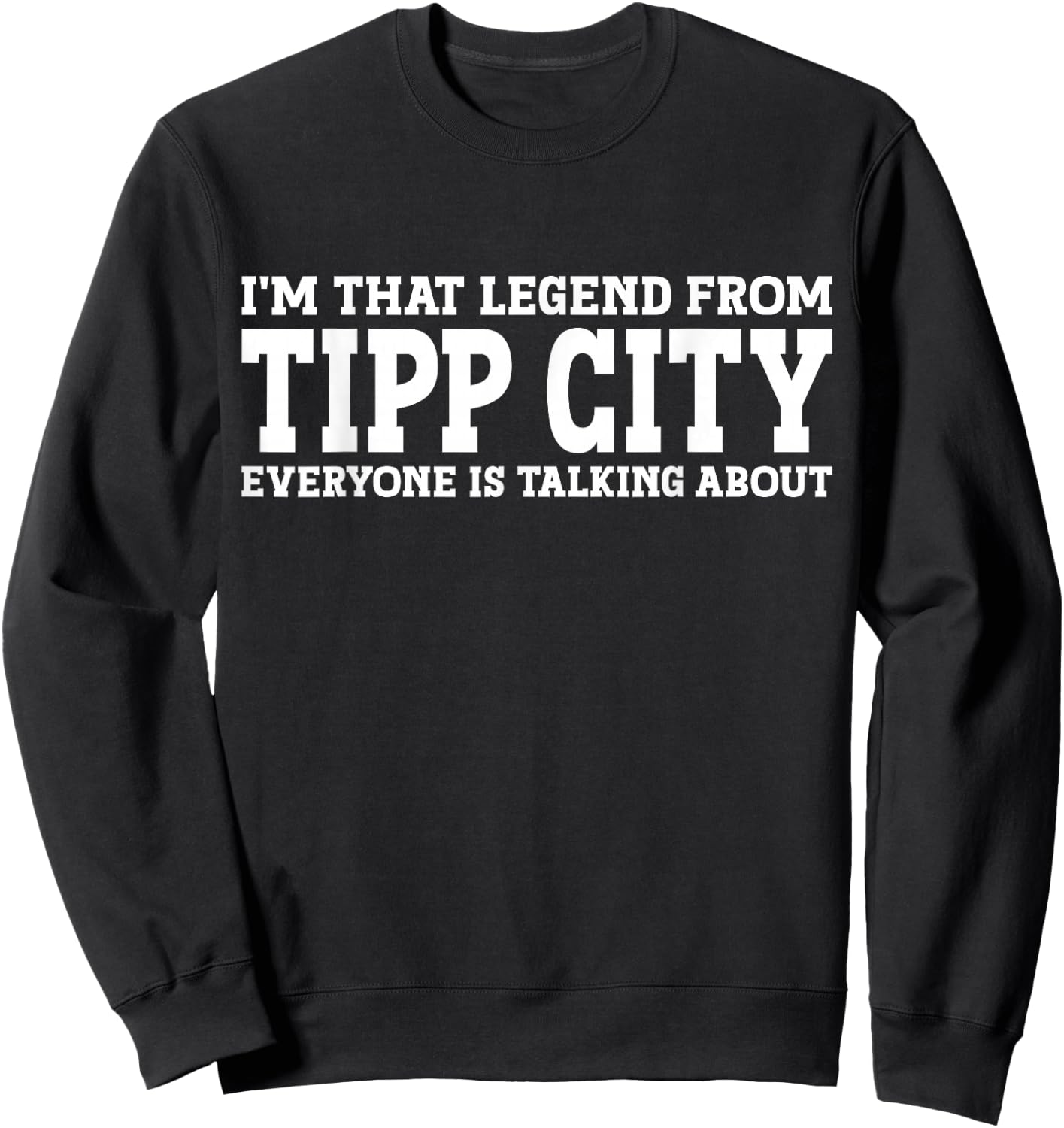 Tipp City Hometown OH Ohio Home Roots Funny Tipp City Sweatshirt - Sweatshirt | Black