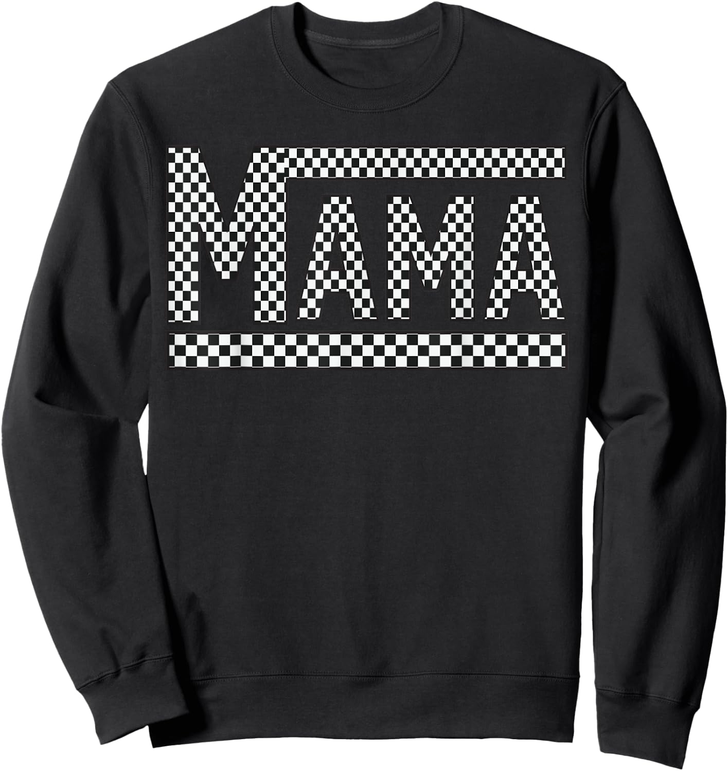 MAMA Checkered Mother Mom Women Racing Pit Crew Funny Sweatshirt - Sweatshirt | Black