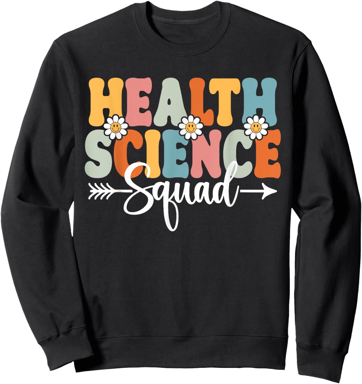 Health Science Squad Back To School Teachers Students Women Sweatshirt - Sweatshirt | Black