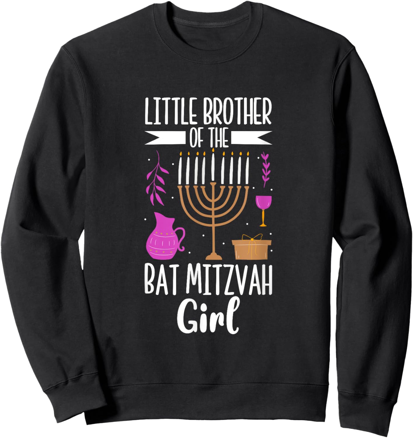 Little Brother of the Bat Mitzvah Sweatshirt - Sweatshirt | Black