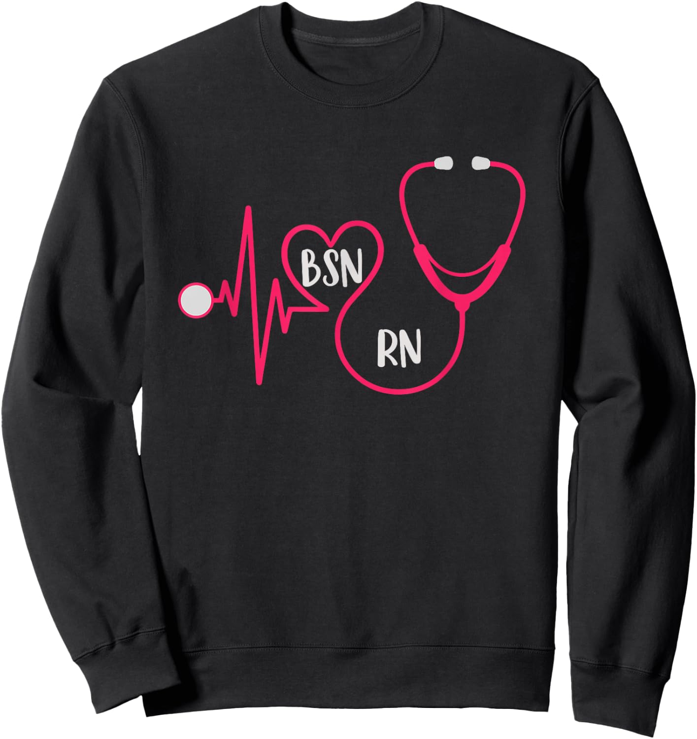 BSN RN EKG Heart Stethoscope Registered Nurse Graduation Sweatshirt - Sweatshirt | Black
