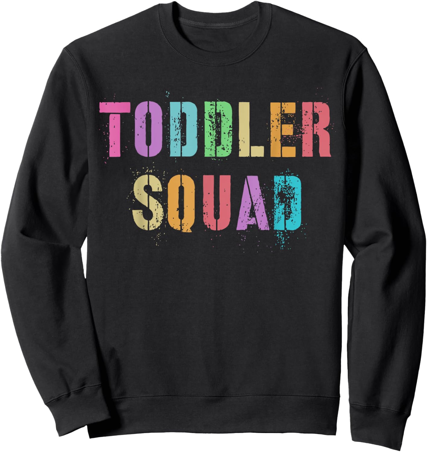 Vintage TODDLER SQUAD Daycare Teacher Nanny Team Babysitting Sweatshirt - Sweatshirt | Black