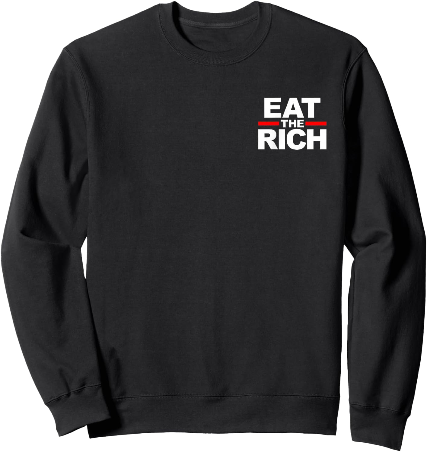 FUN SOCIALISM MARXISM EAT THE RICH - Black, -Adults, Short Sleeve, , Size: Small Sweatshirt - Sweatshirt | Black