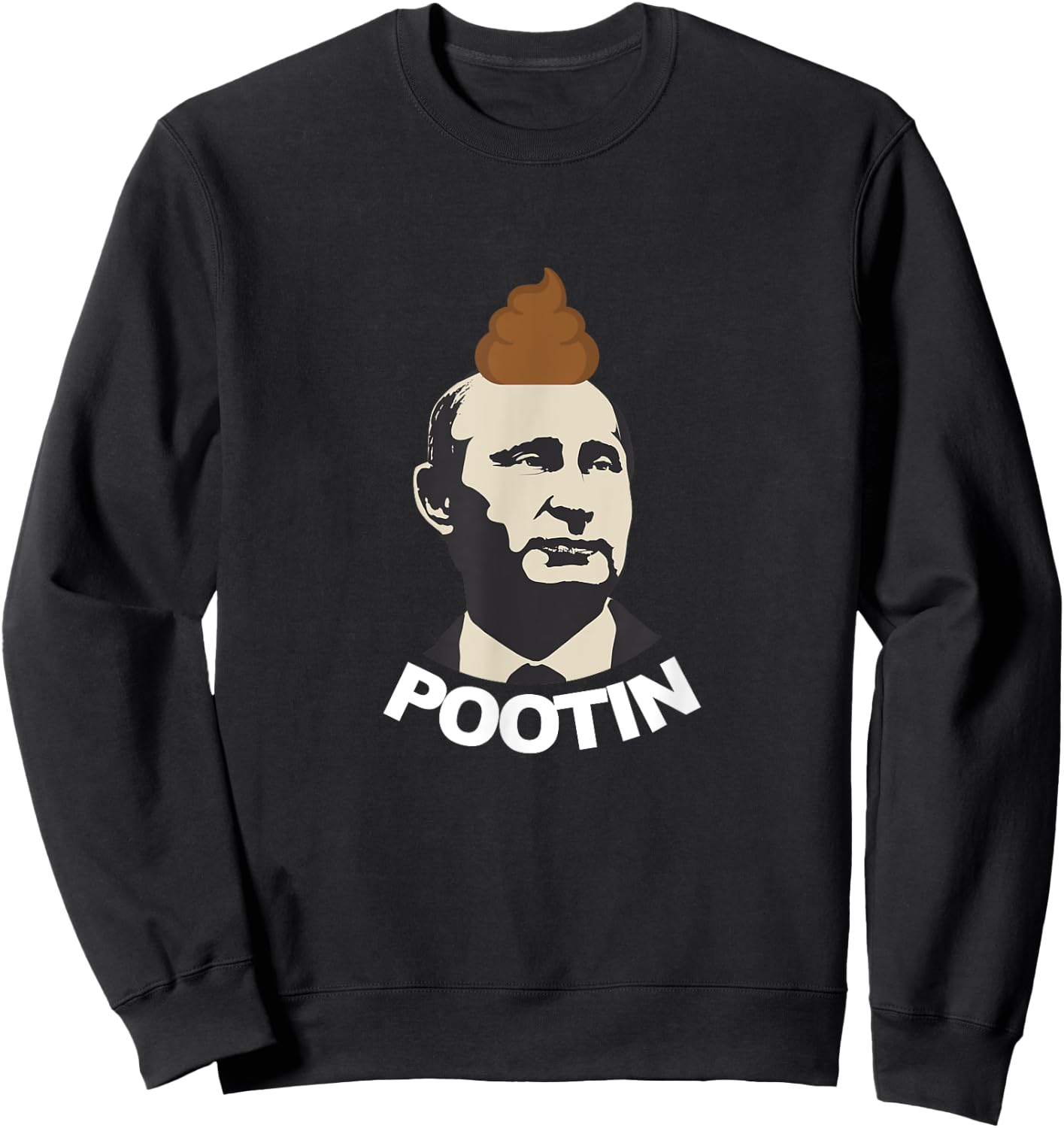 Pootin Funny Anti Vladimir Putin - Black, -Adults, Small, Short Sleeve, Classic Fit, Cotton Blend, Novelty/Casual, Fun, Exercise and Fitness, Casual Sweatshirt - Sweatshirt | Black