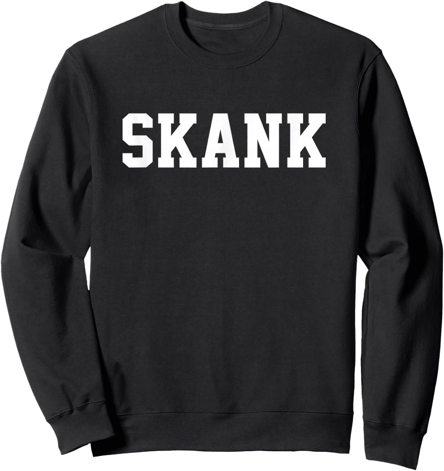 Skank Sweatshirt - Sweatshirt | Black