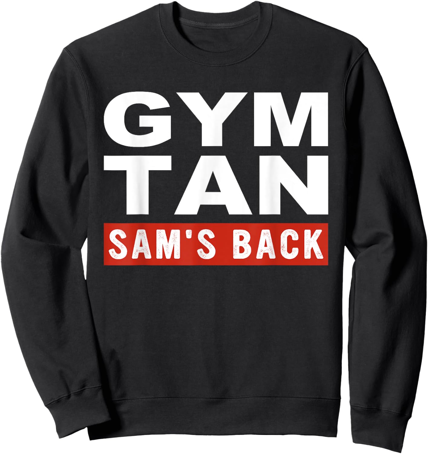 Gym Tan Sam's Back Sweatshirt - Sweatshirt | Black