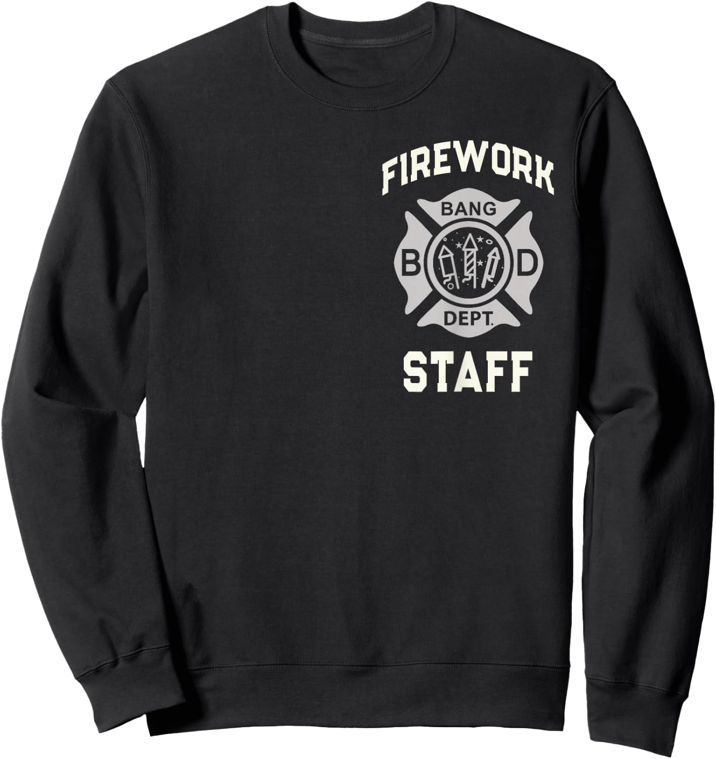 4th of July FIREWORK STAFF Boom Squad Safety Director Funny Sweatshirt - Sweatshirt | Black