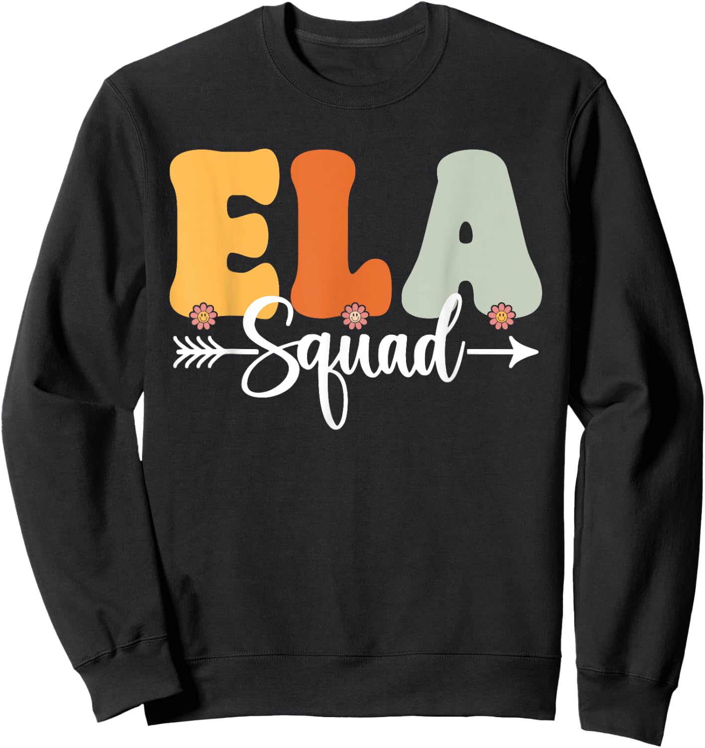 ELA Squad Back To School Teachers Students ELA Crew Sweatshirt - Sweatshirt | Black