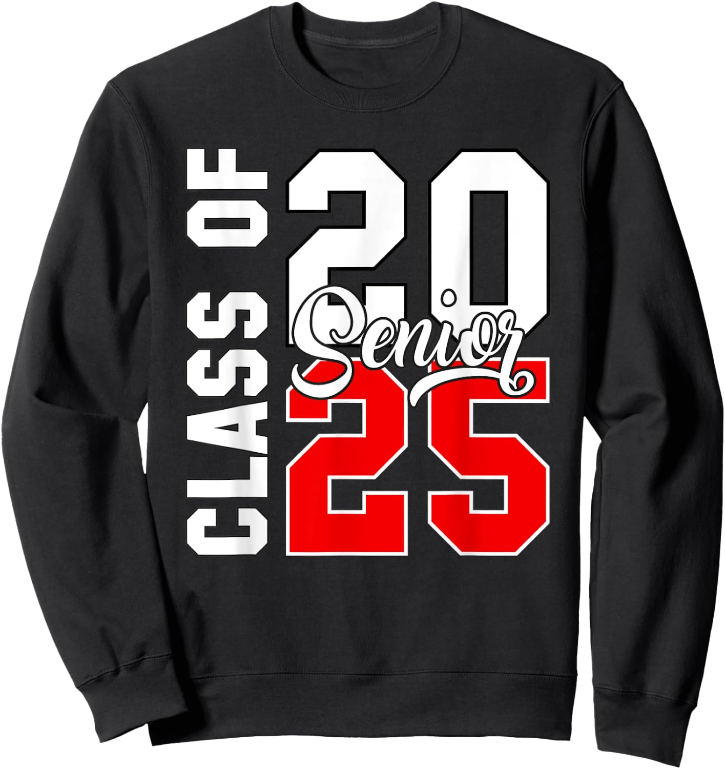 Seniors Graduation 2025 Class Of 2025 Back To School Sweatshirt - Sweatshirt | Black