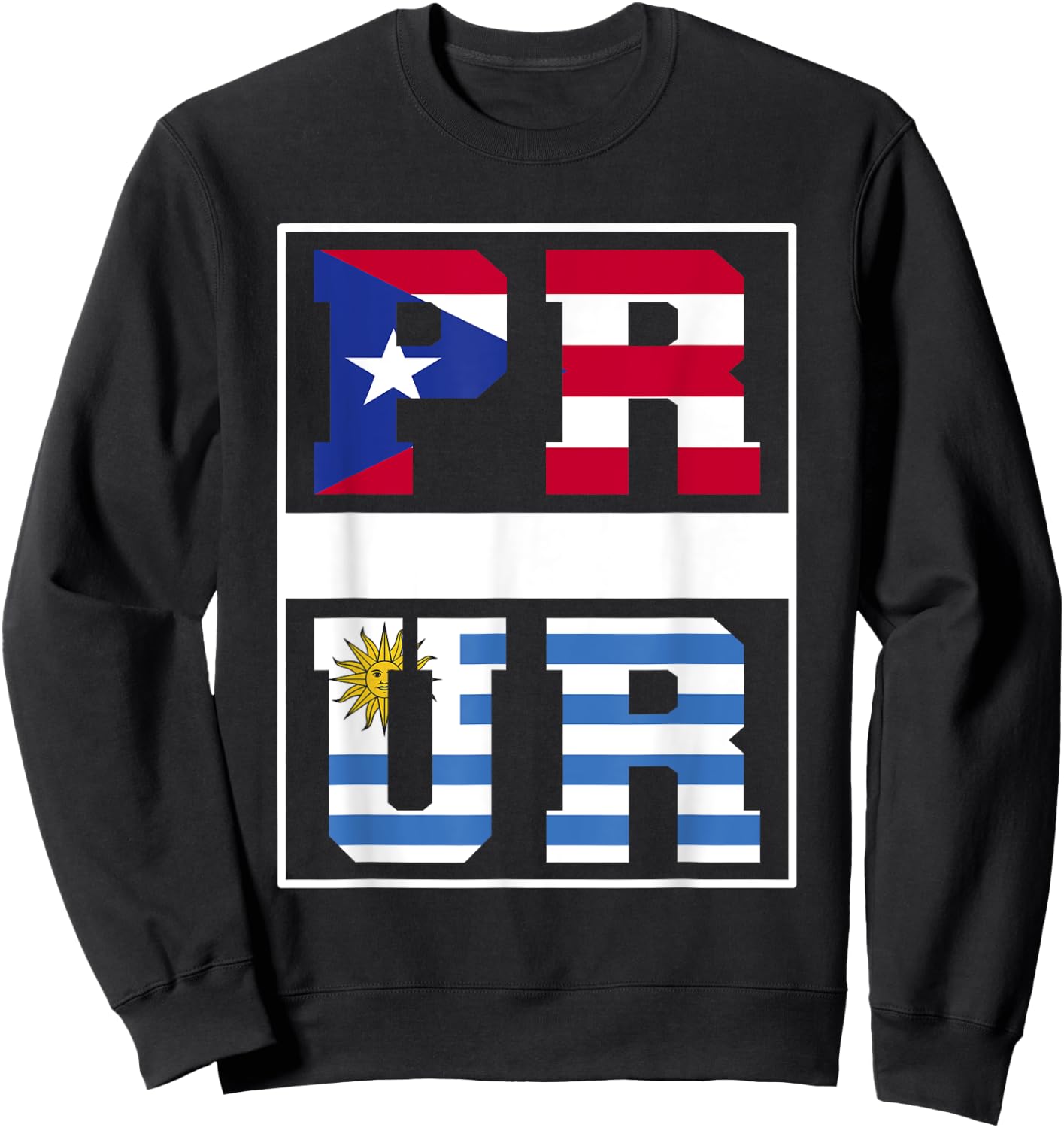 Half Boricua Uruguayan Mixed Heritage Puerto Rico Uruguay Sweatshirt - Sweatshirt | Black