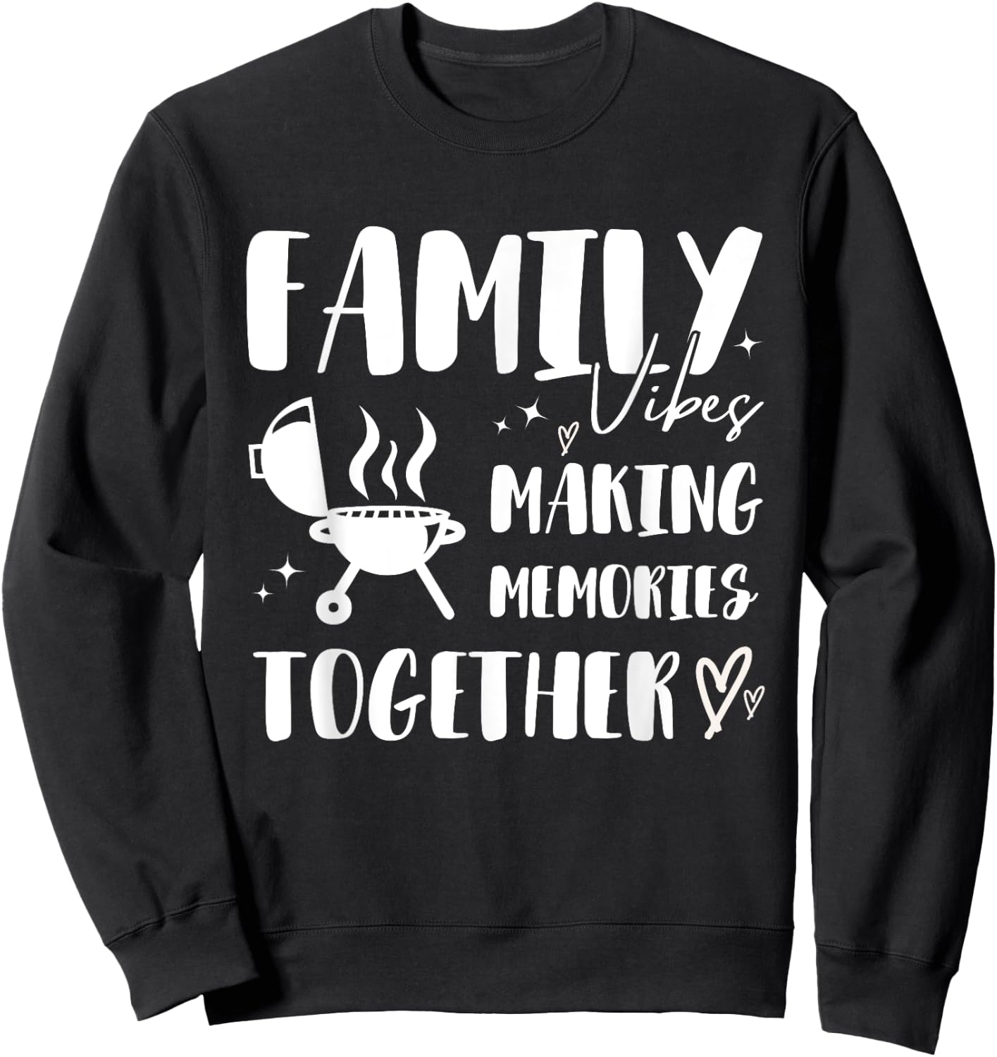 Holiday BBQ Family Matching Reunion Making Memories 2025 Sweatshirt - Sweatshirt | Black