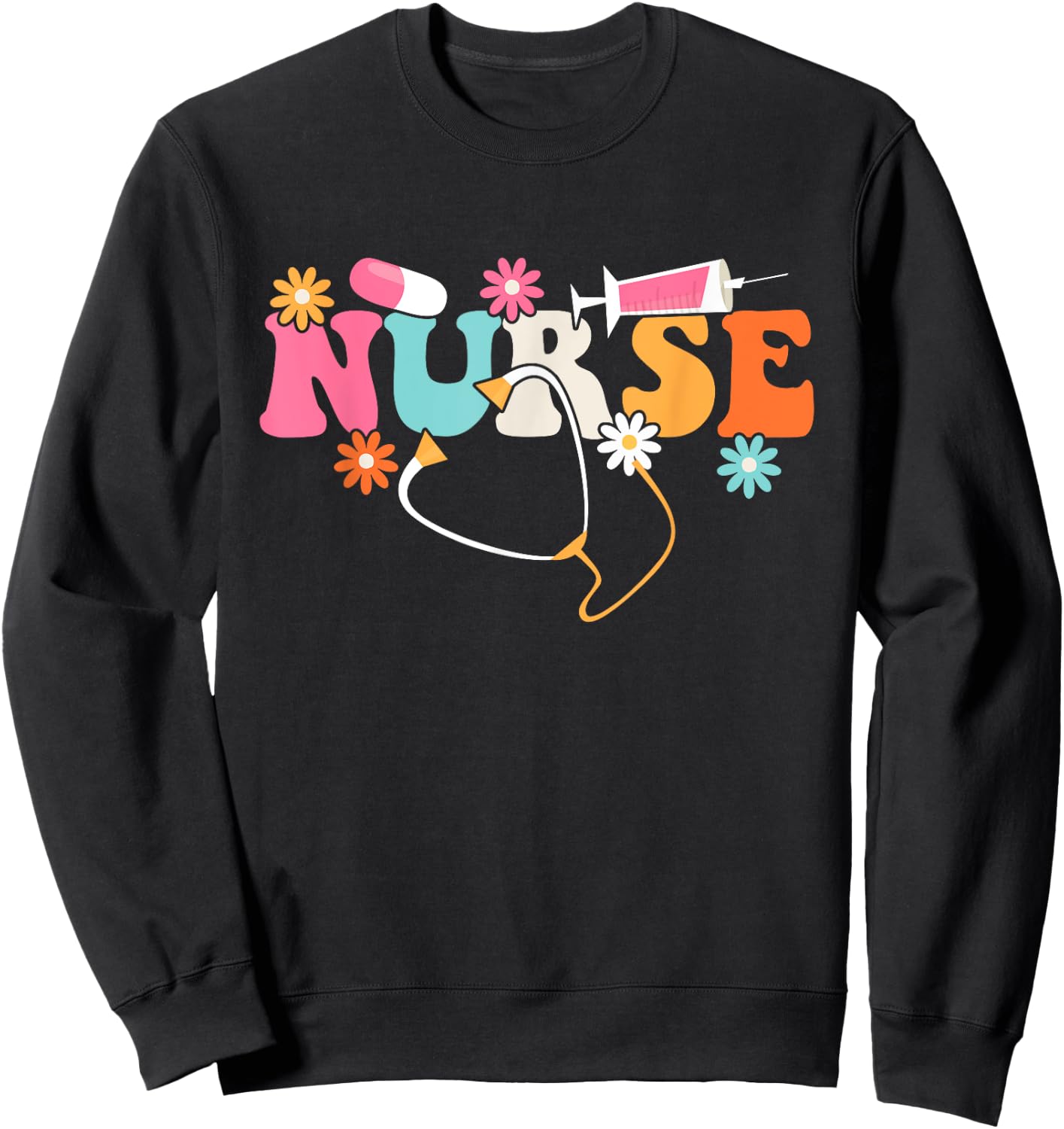 Nurse - Cute Retro Groovy Nurse Flower Nursing Sweatshirt - Sweatshirt | Black