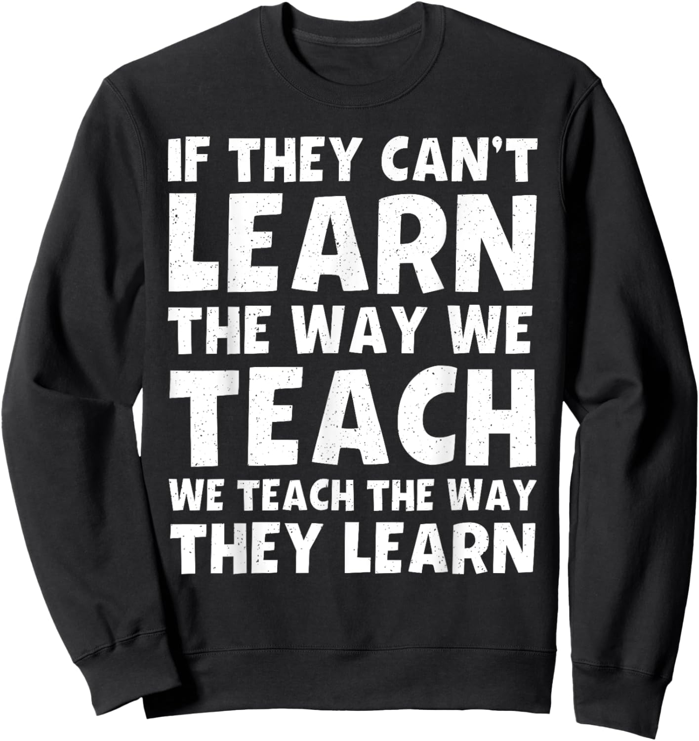 Cool SPED Teacher Design Women Special Ed Teacher Sweatshirt - Sweatshirt | Black
