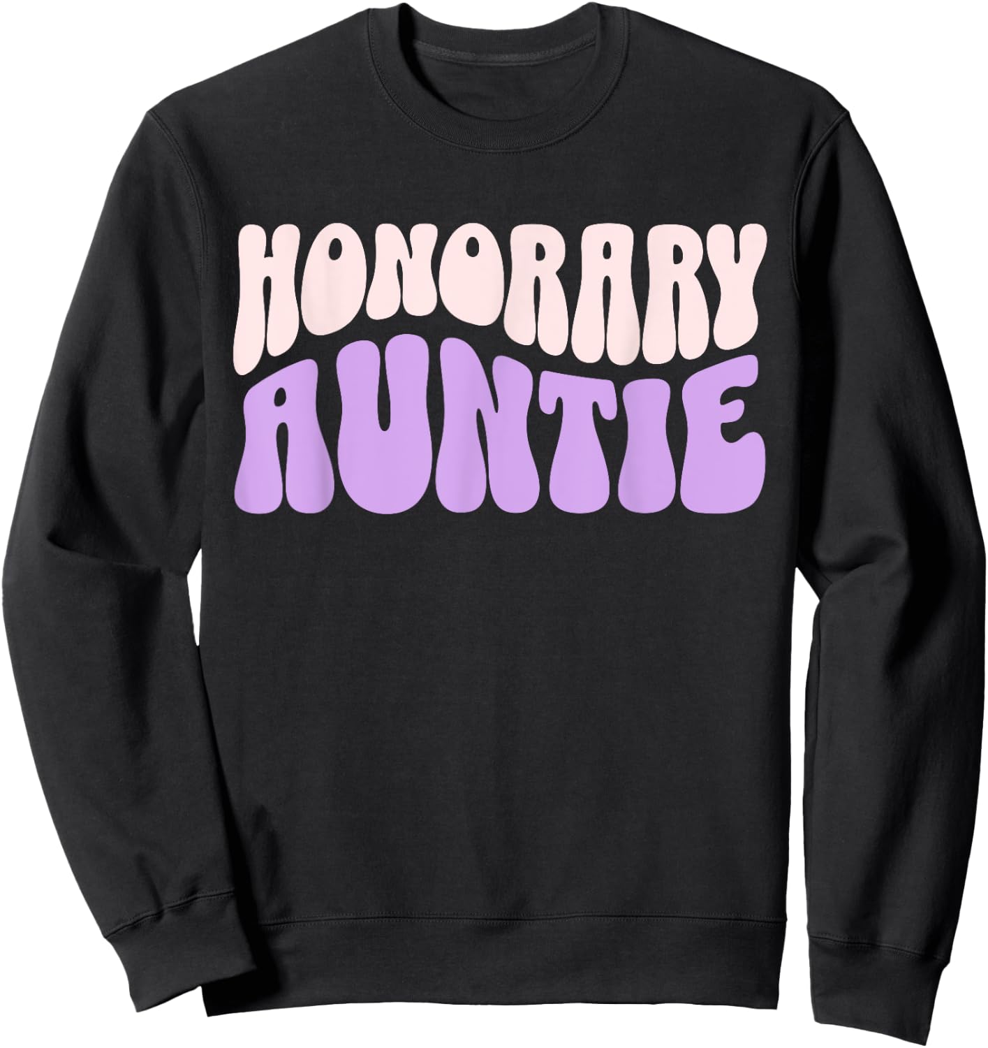 Auntie Foster Honorary Aunt Appreciation Niece Nephew Retro Sweatshirt - Sweatshirt | Black