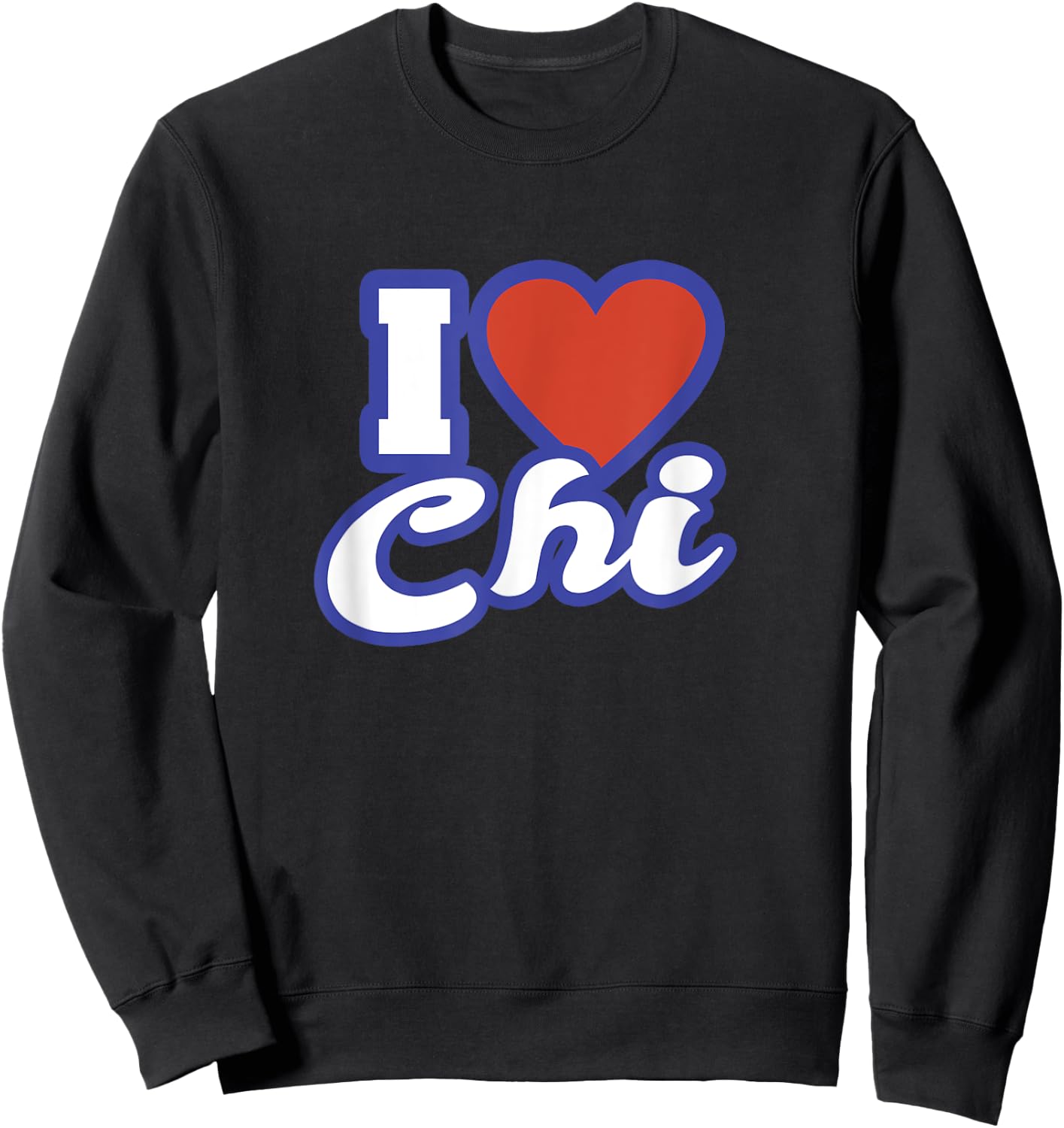 I Love Chi Sweatshirt - Sweatshirt | Black