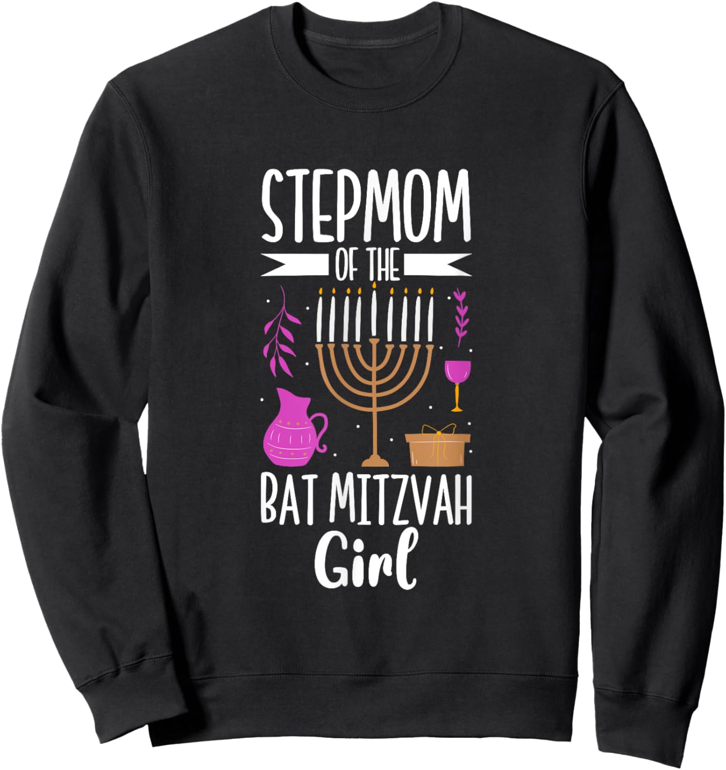 Stepmom of the Bat Mitzvah Sweatshirt - Sweatshirt | Black