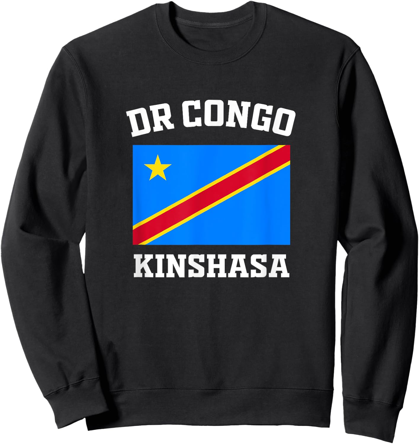 DR Congo Flag Kinshasa Vacation Africa Souvenirs Gifts Sweatshirt - Sweatshirt | Black