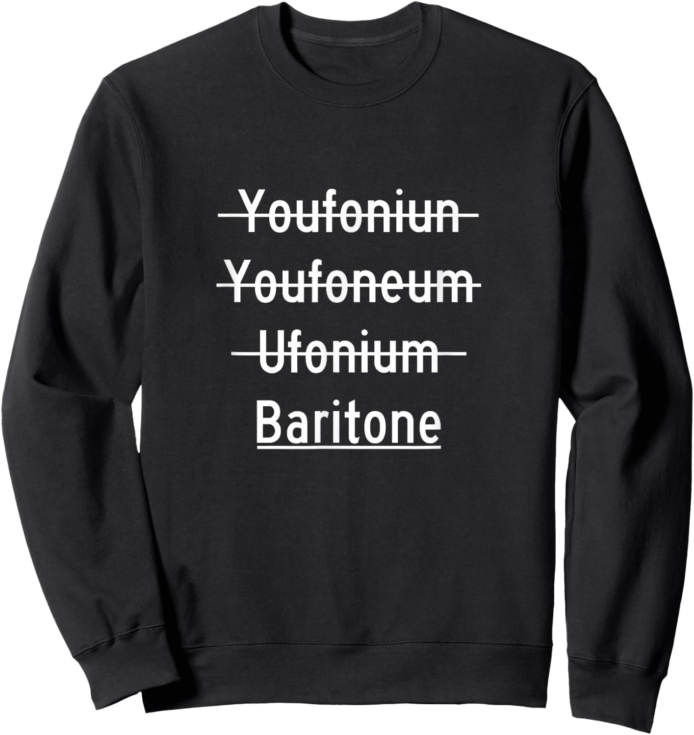 Baritone - Euphonium Sweatshirt - Sweatshirt | Black