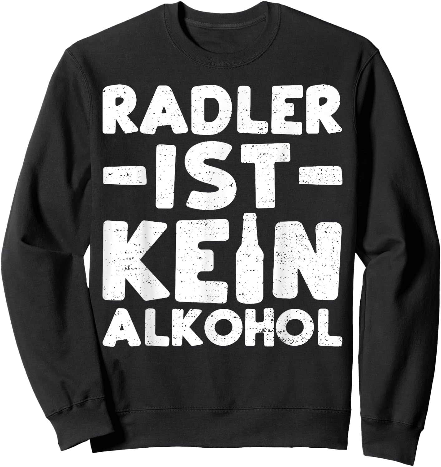 Radler: Radler Is Not Alcohol - Beer Sweatshirt - Sweatshirt | Black