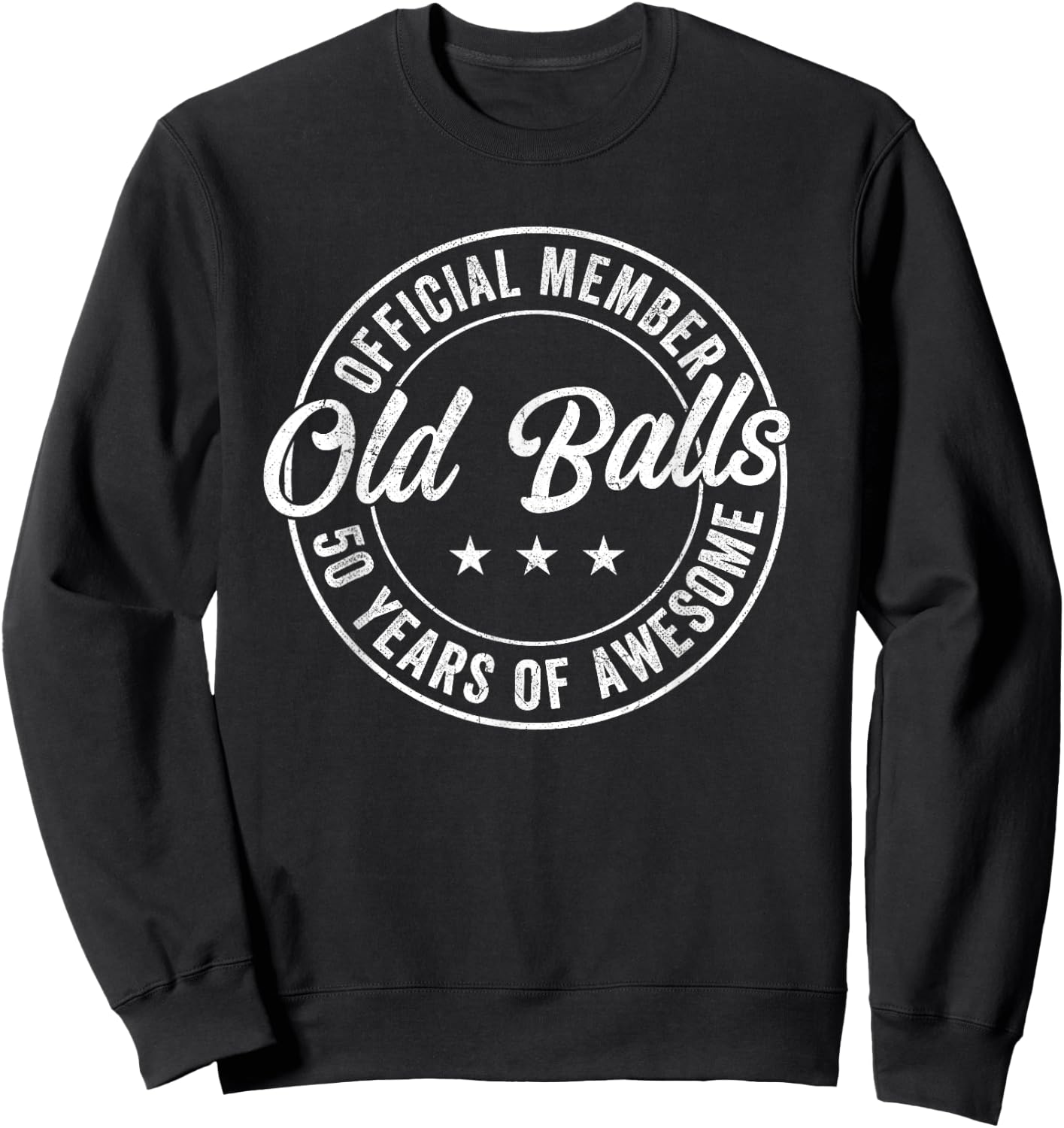 Vintage 50th Birthday Old Balls Club 1974 50 Years Sweatshirt - Sweatshirt | Black