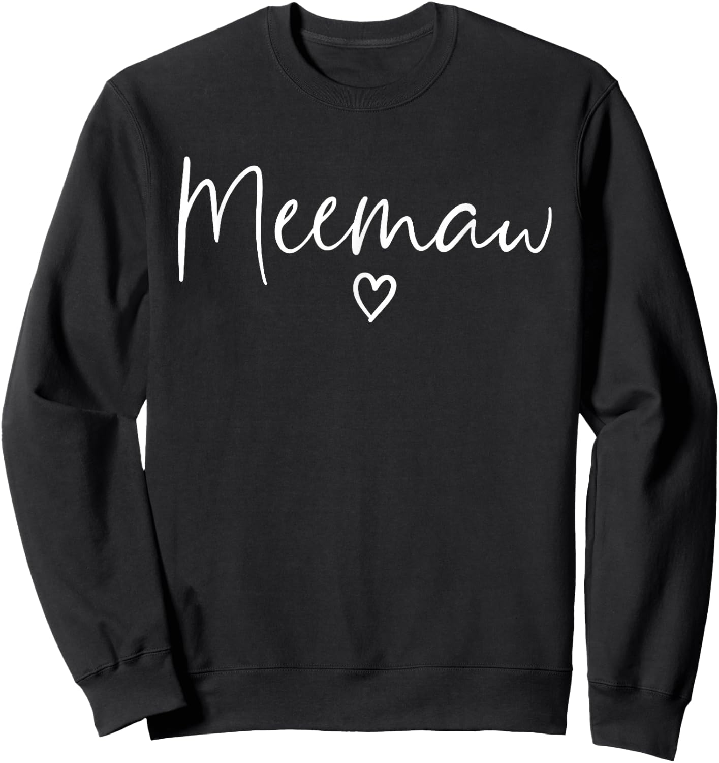 Meemaw Gifts Grandma Heart Mother's Day Meemaw Sweatshirt - Sweatshirt | Black