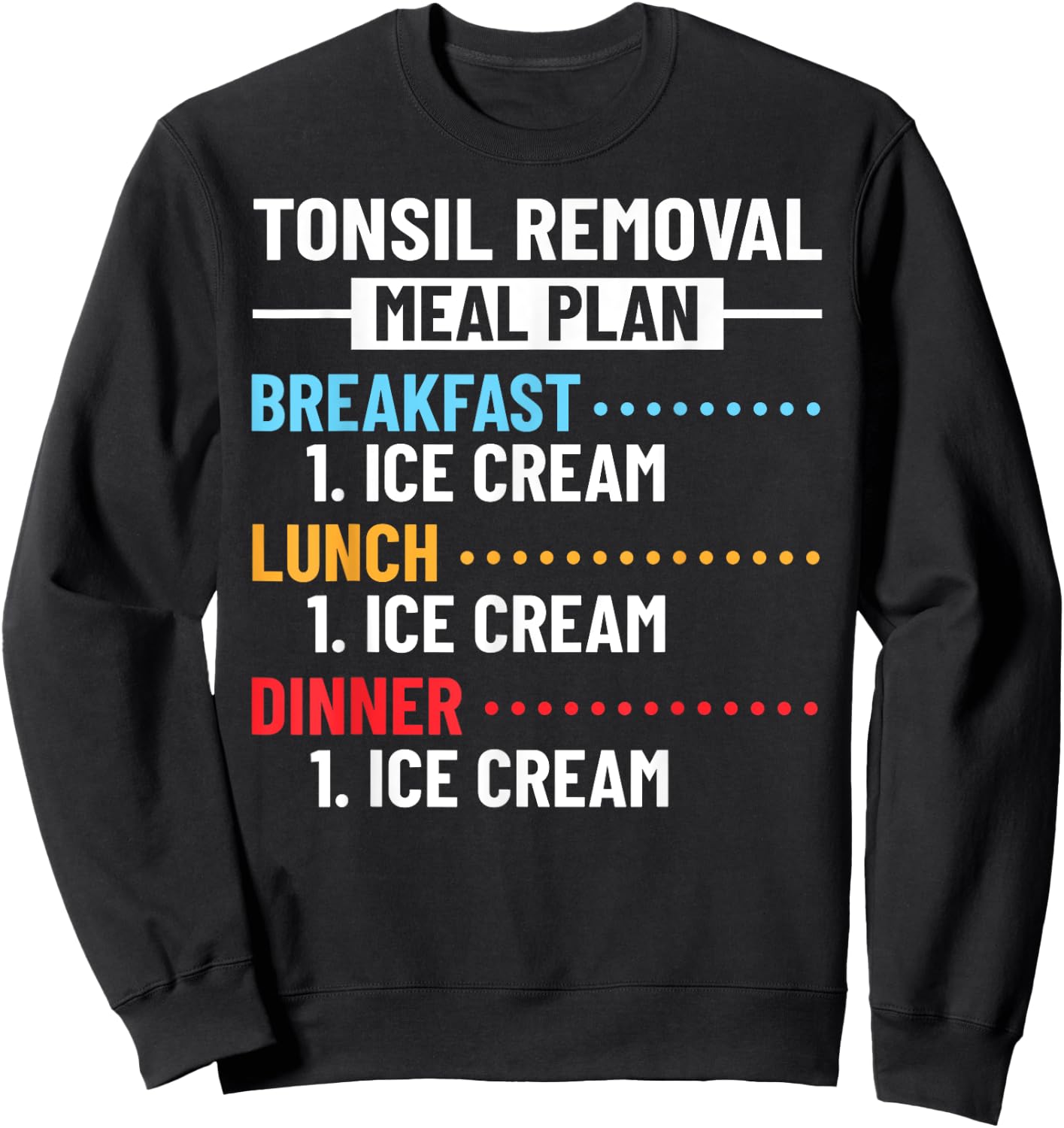 Tonsils Removal Quote Tonsillectomy Recovery Tonsil Surgery Women Girls Kids Sweatshirt - Sweatshirt | Black