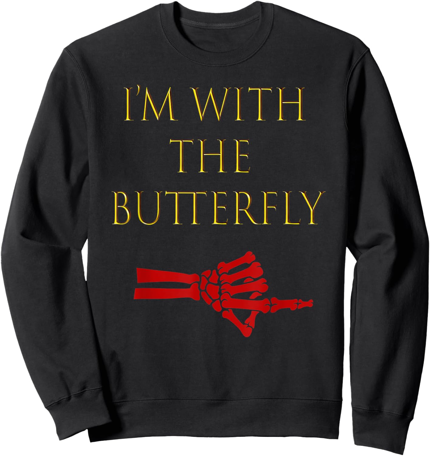 Halloween Funny Outfit For Couples I'm With The Butterfly Sweatshirt - Sweatshirt | Black