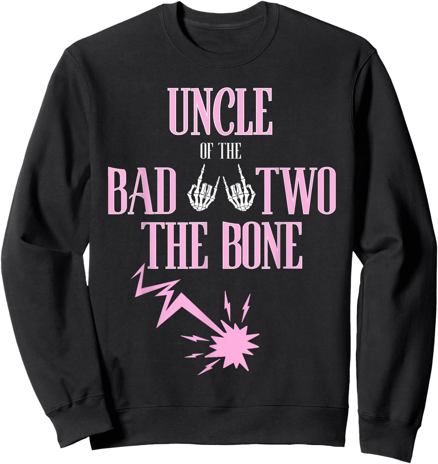 Uncle of the Bad Two The Bone Rock-and-Roll 2nd Birthday Sweatshirt - Sweatshirt | Black