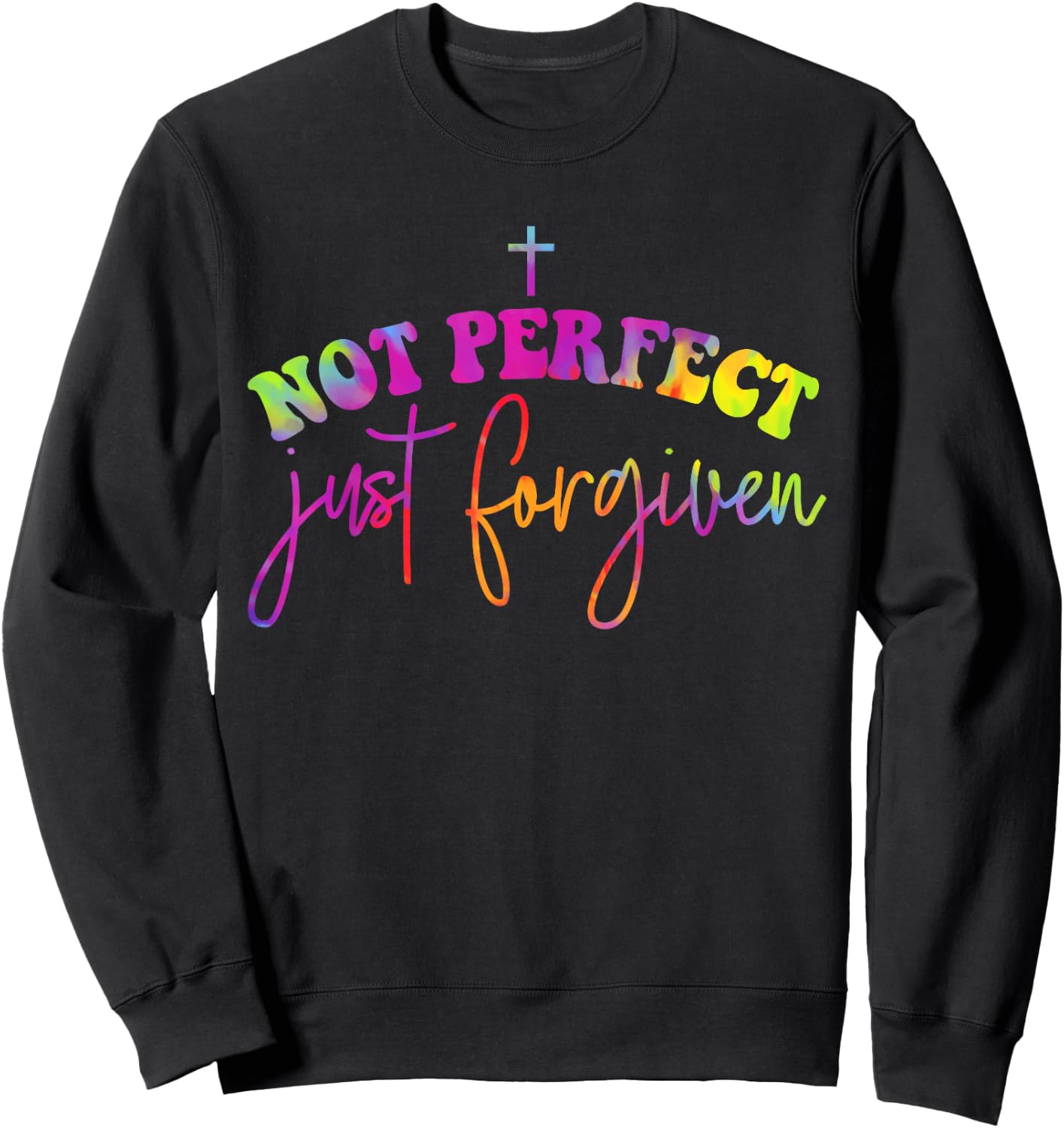 Not Perfect Just Forgiven Christian God Jesus Hippie Sweatshirt - Sweatshirt | Black