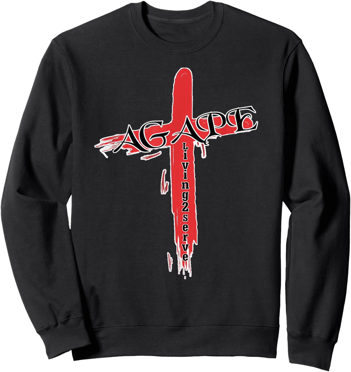 Agape the Greek word for God Love Christian Living2Serve Sweatshirt - Sweatshirt | Black