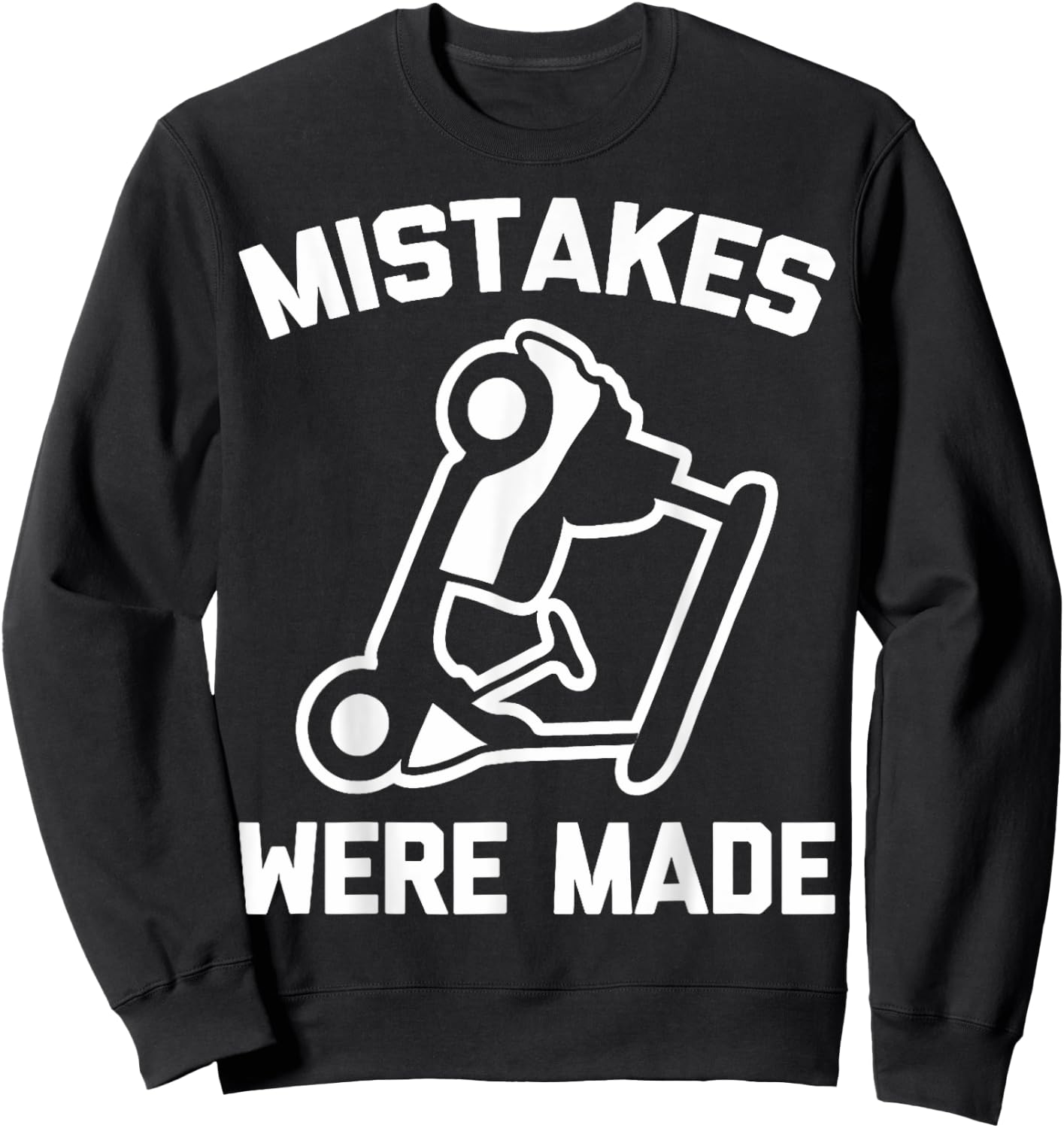 Mistakes Were Made Golf Cart Mishap Humor Sweatshirt - Sweatshirt | Black