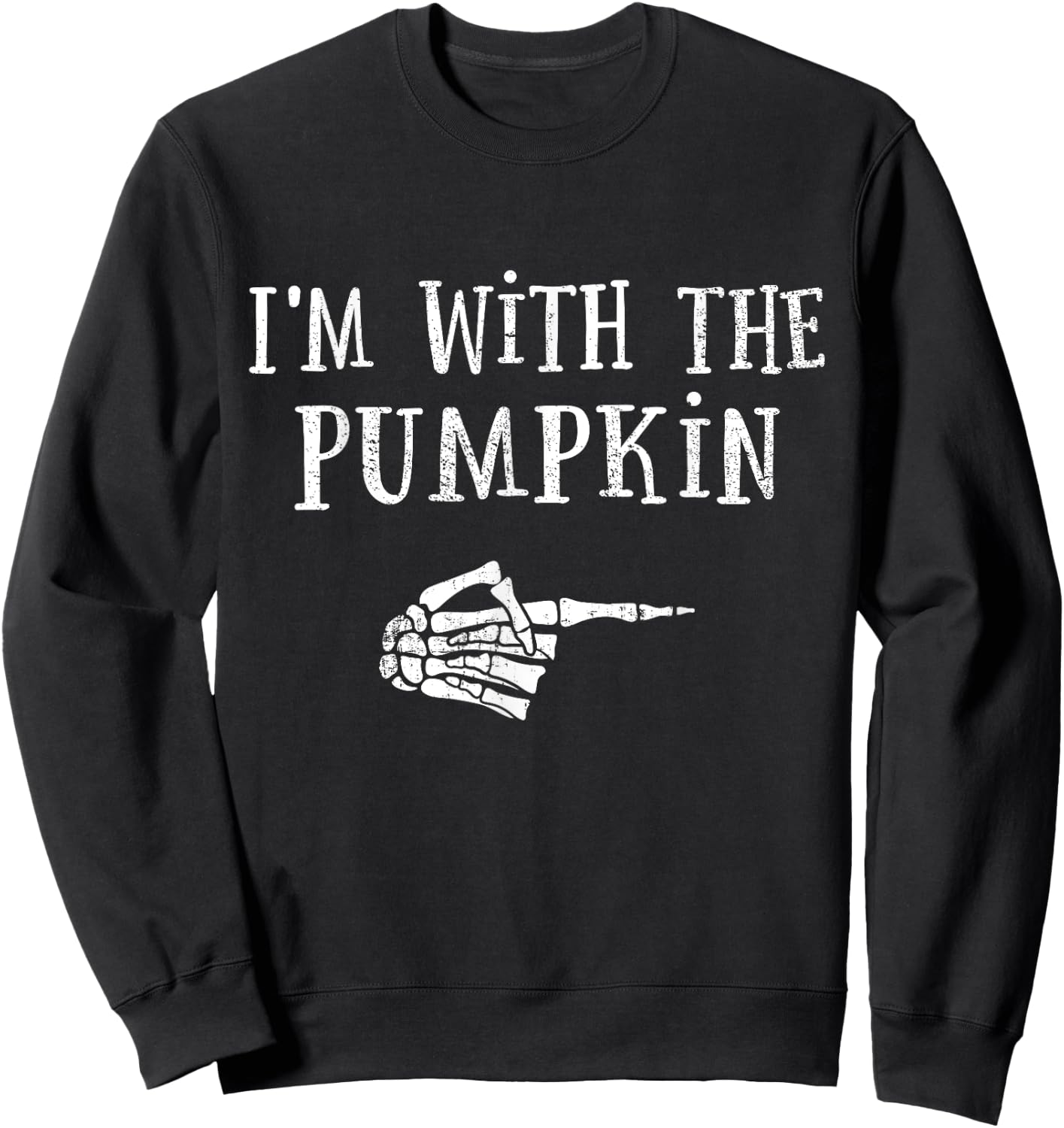 Im with pumpkin matching partner couple costume halloween Sweatshirt - Sweatshirt | Black