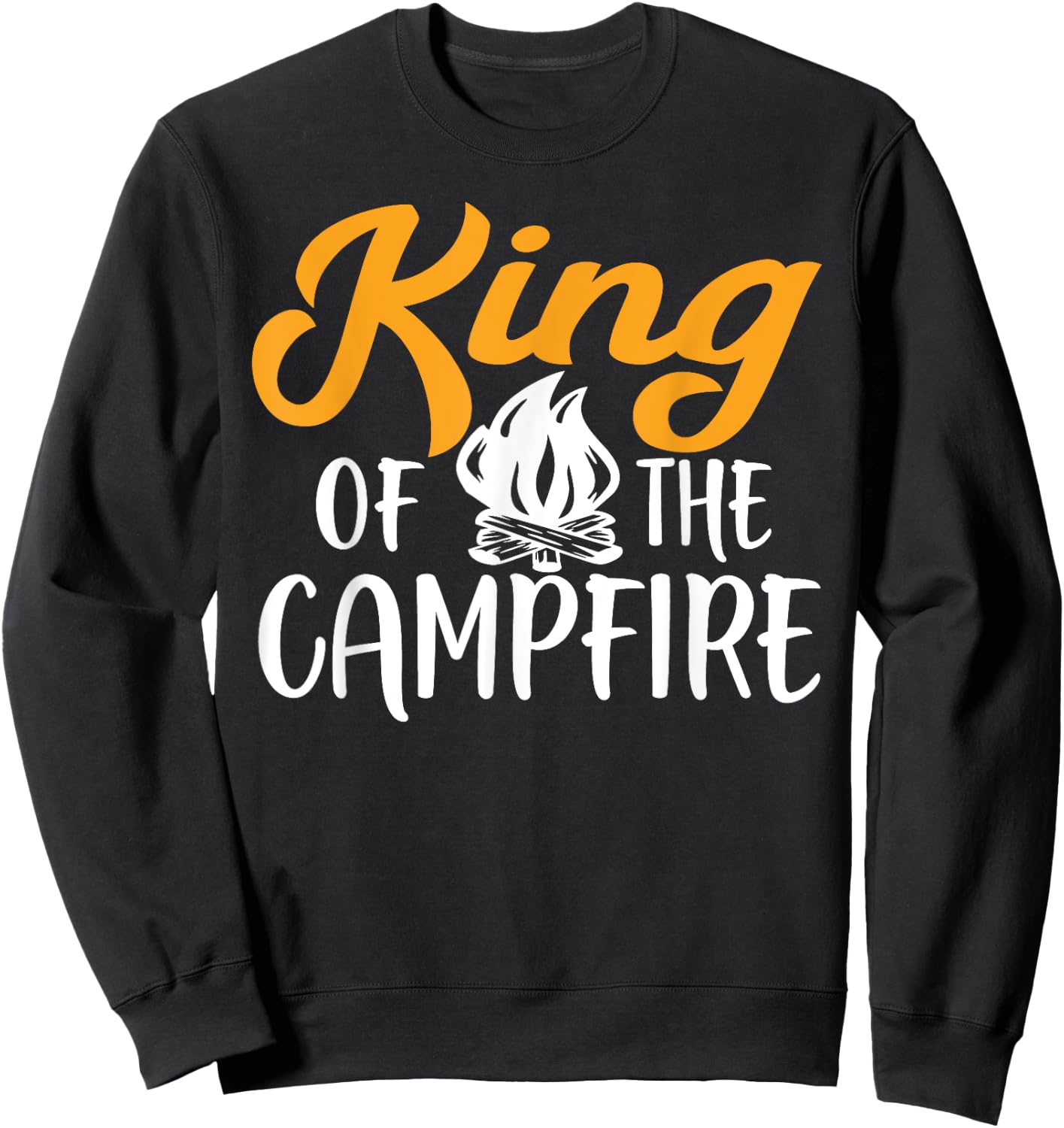 King Of The Campfire Camping Sweatshirt - Sweatshirt | Black