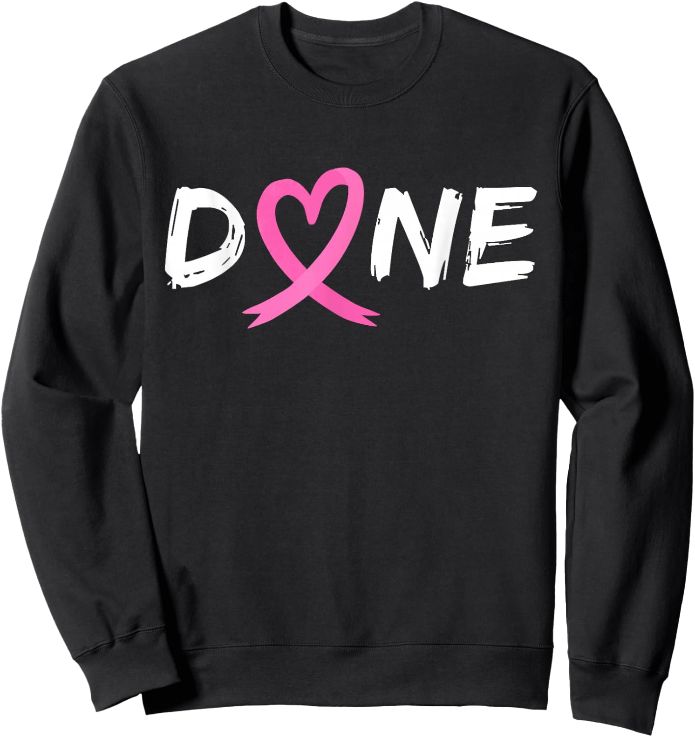 Done Last Day of Radiation Chemo Breast Cancer Love Heart Sweatshirt - Sweatshirt | Black