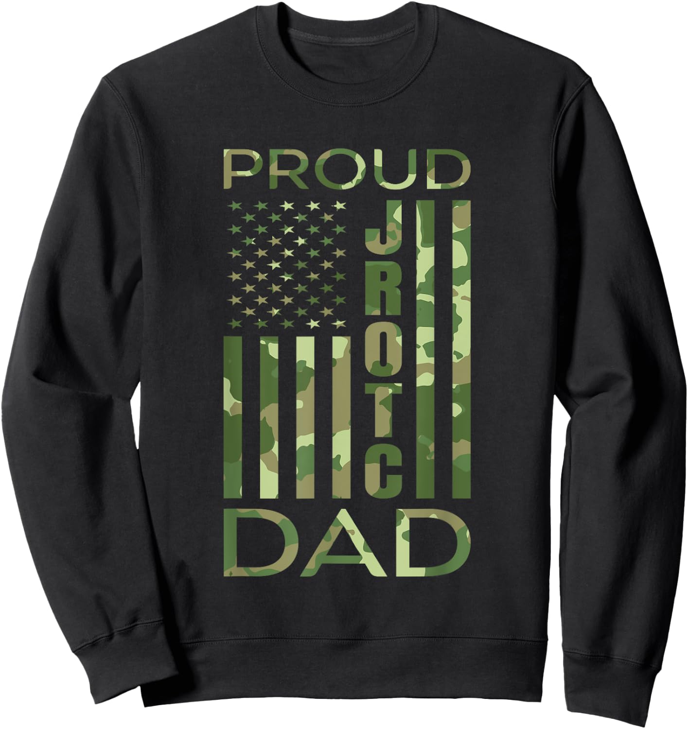 Proud JROTC Dad United States Junior ROTC Sweatshirt - Sweatshirt | Black