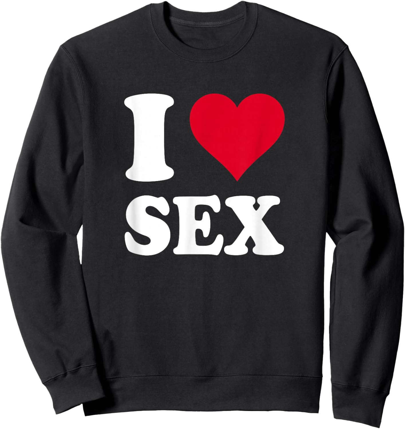 Red Heart I Love Sex Sweatshirt - Sweatshirt | Black