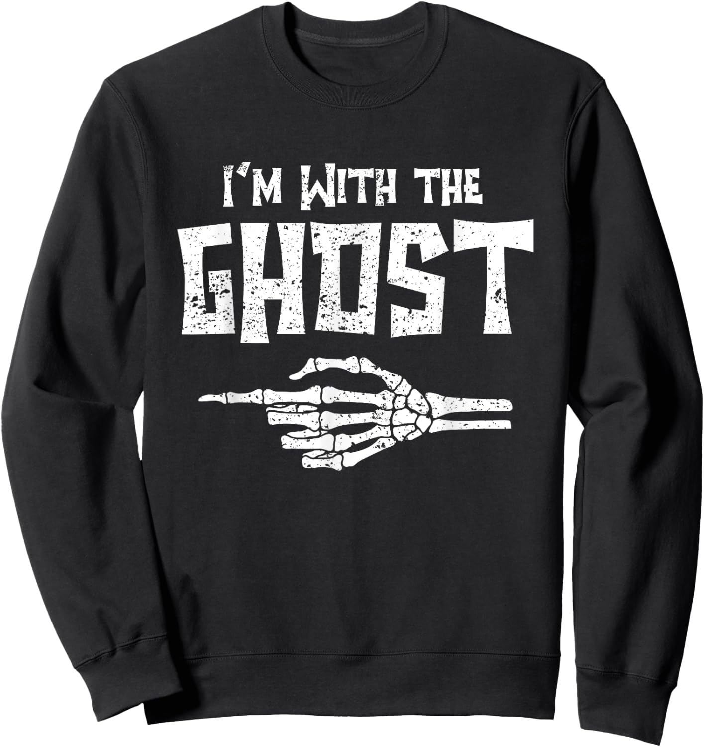 I'm With Ghost Matching Couple Easy Costume Halloween Sweatshirt - Sweatshirt | Black